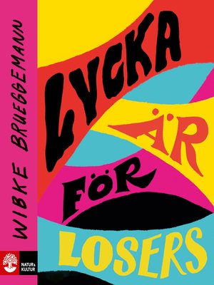 cover image of Lycka är för losers